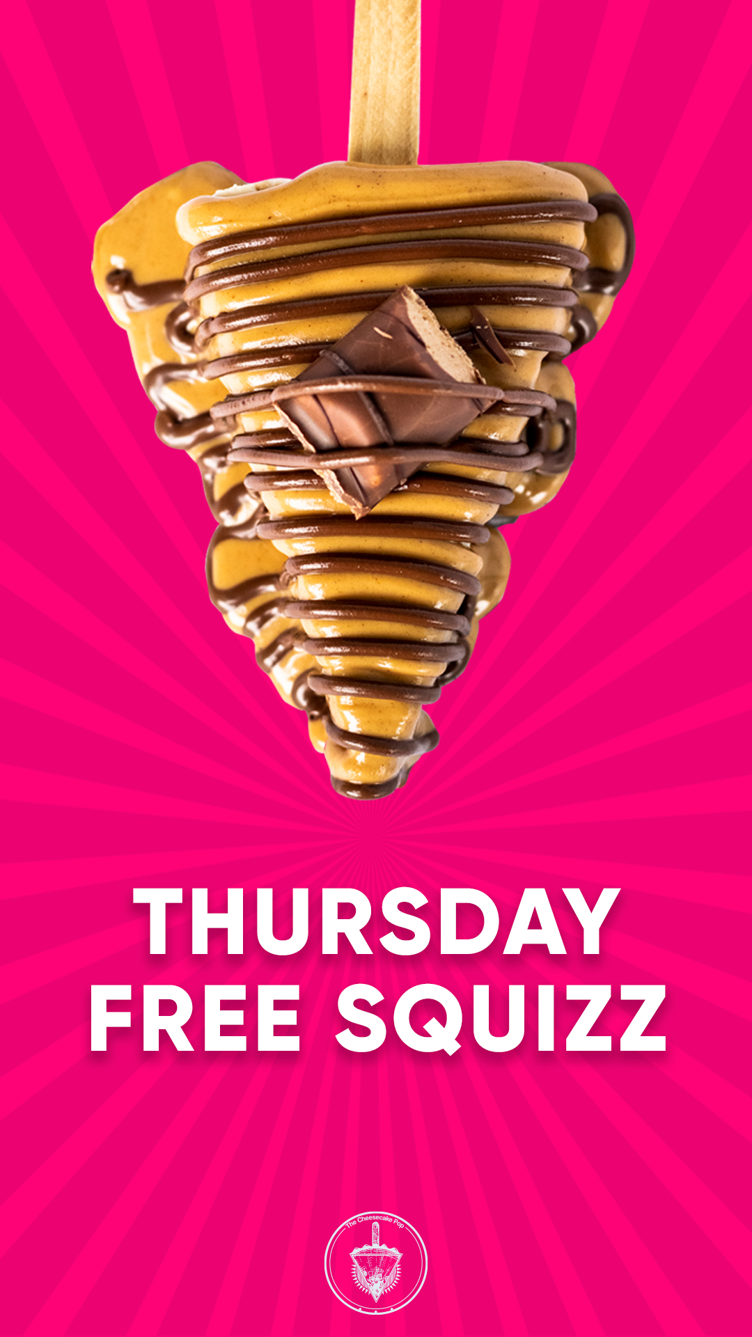 The Cheesecake Pop — Thursday Free Squizz